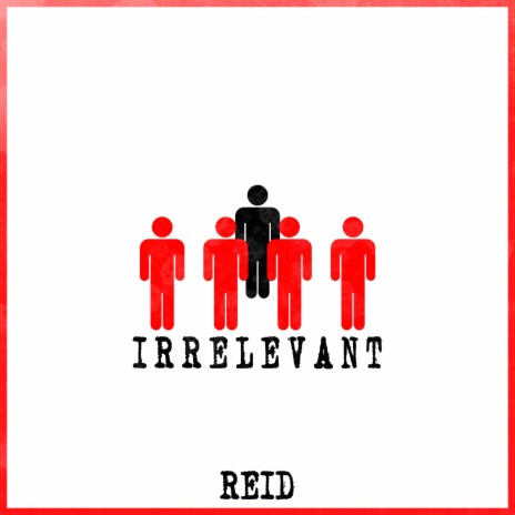 IRRELEVANT | Boomplay Music