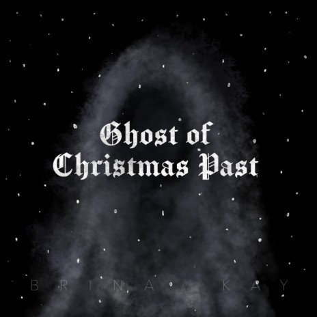 Ghost of Christmas Past | Boomplay Music