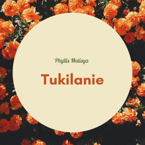 Tukilanie | Boomplay Music