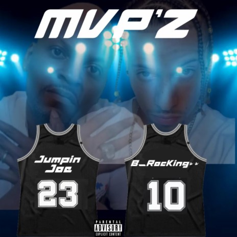 MVP'Z ft. B_rocking10