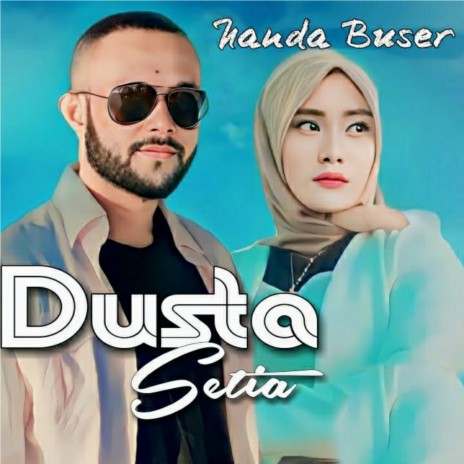 Dusta Setia | Boomplay Music