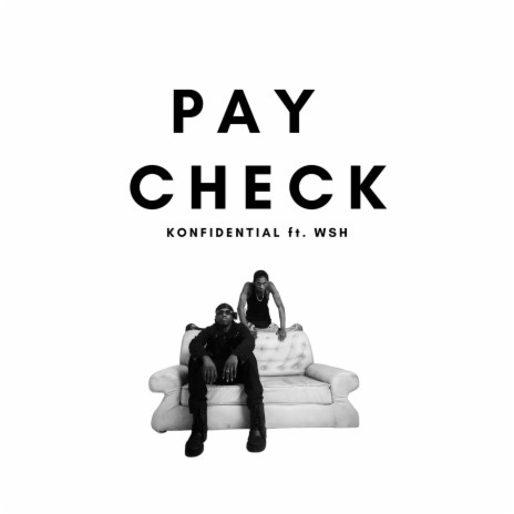 Paycheck ft. Wsh | Boomplay Music