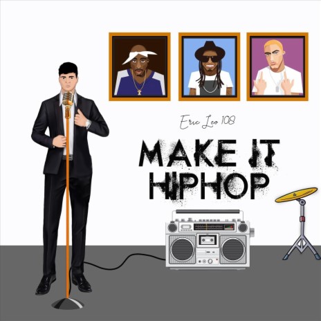 Make It Hip-Hop | Boomplay Music