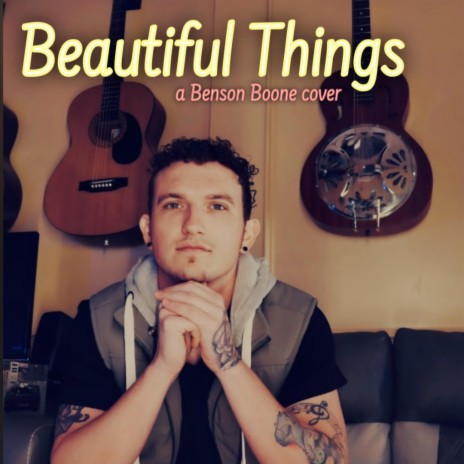 Beautiful Things (acoustic cover) | Boomplay Music