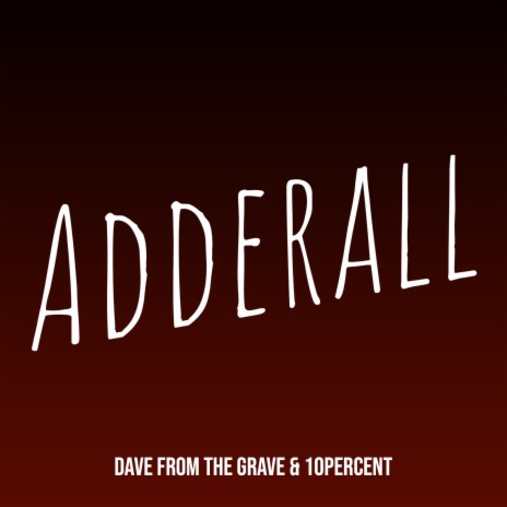 Adderall ft. 10Percent | Boomplay Music