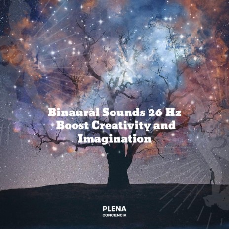 Bi-naural Sounds 26 Hz (Boost Creativity and Imagination) | Boomplay Music