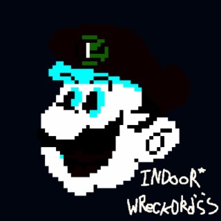 Indoor* Wreckord's's