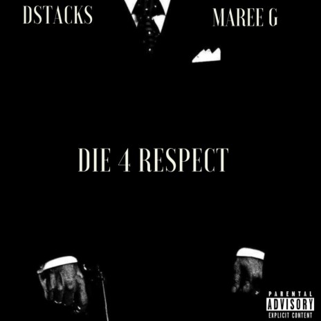 Die 4 Respect ft. Maree G