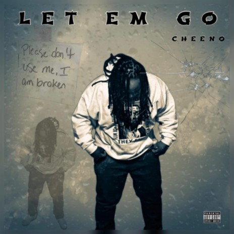 Let Em Go | Boomplay Music