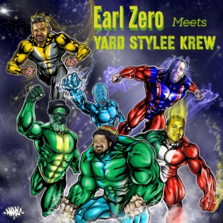 Earl Zero meets yard stylee krew