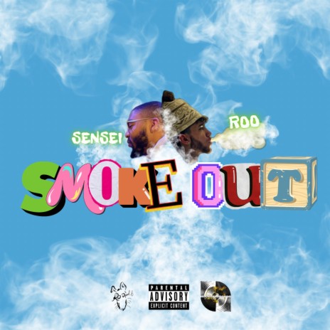 Smoke Out ft. Roo | Boomplay Music