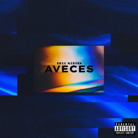 Aveces | Boomplay Music