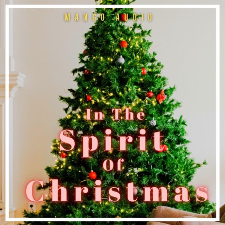 In The Spirit Of Christmas | Boomplay Music