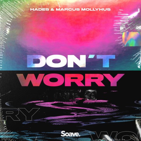 Don't Worry ft. Marcus Mollyhus