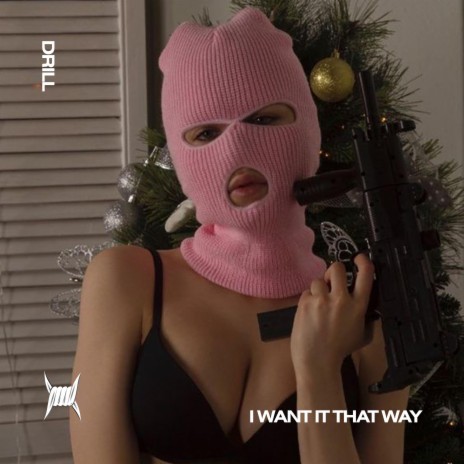 I WANT IT THAT WAY (DRILL) ft. BRIXTON BOYS & Tazzy | Boomplay Music