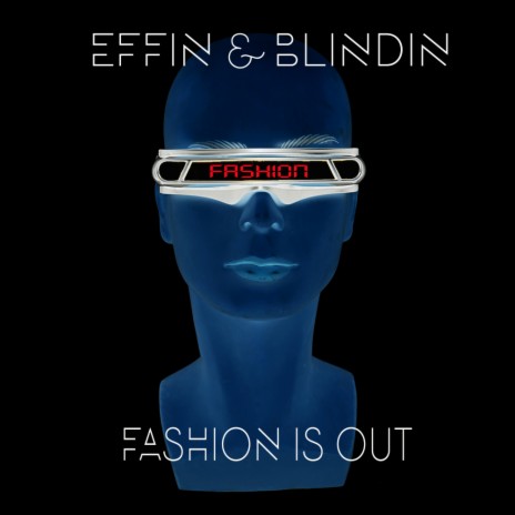 Fashion Is Out (Radio Edit)