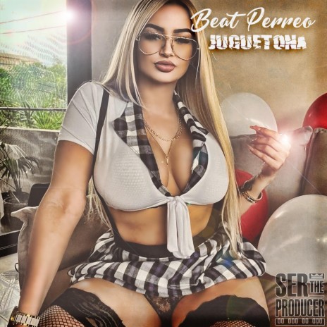 Beat Perreo Juguetona ft. Ser The Producer & Mundanos Récords | Boomplay Music