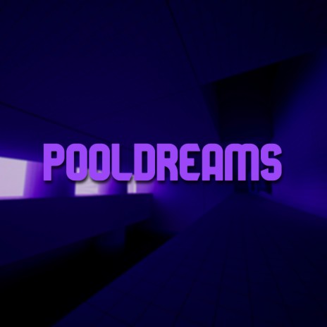 Pooldreams | Boomplay Music