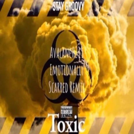 Emotionally Scarred Freestyle (Toxic) | Boomplay Music