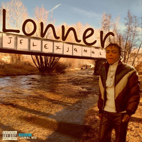 Lonner ft. Flexy G | Boomplay Music