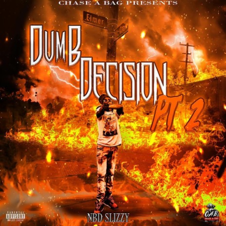 Dumb Descision pt2 | Boomplay Music