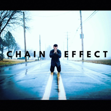Chain Effect | Boomplay Music