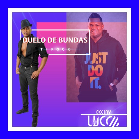 Duelo de Bundas ft. Tipock | Boomplay Music