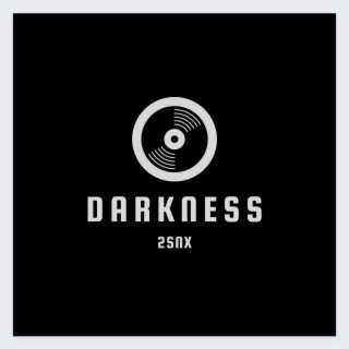 Darkness