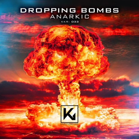 Dropping Bombs | Boomplay Music