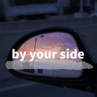 By Your Side