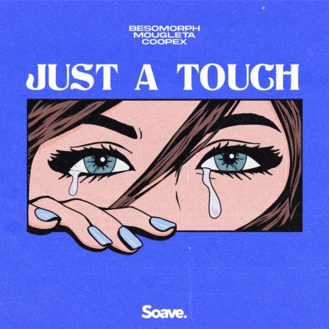 Just A Touch ft. Mougleta & Coopex | Boomplay Music