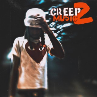 Creep music 2