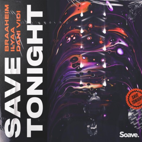 Save Tonight ft. ILYAA & Dani Vidi | Boomplay Music
