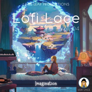 Lofi Lace, Vol. 04 (Imagination)