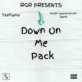 The Down On Me Pack