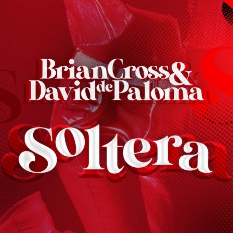 Soltera ft. David De Paloma | Boomplay Music