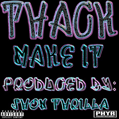 Make It ft. Shon Thrilla & Hazy C | Boomplay Music