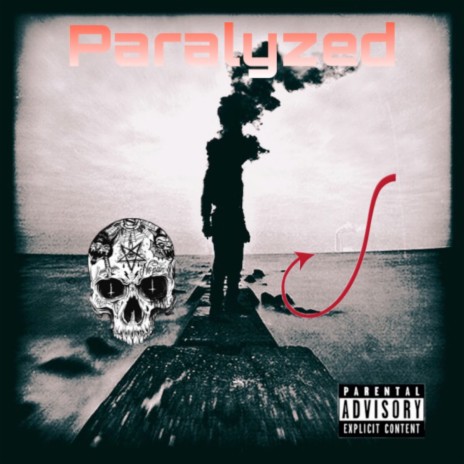 Paralyzed | Boomplay Music