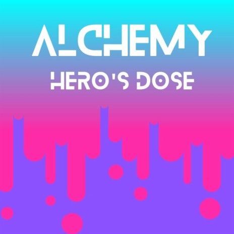 Hero's Dose | Boomplay Music