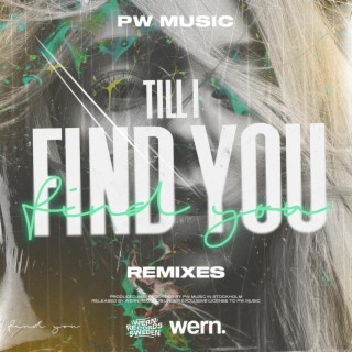 Till I Find You Remixes