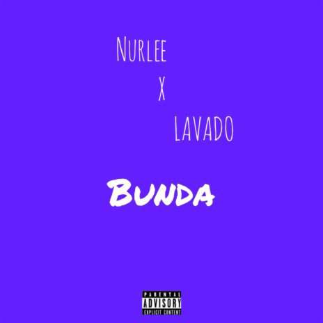 Bunda (feat. LAVADO) | Boomplay Music