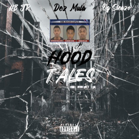 Hood Tales ft. HB JR & Og Sleazo | Boomplay Music