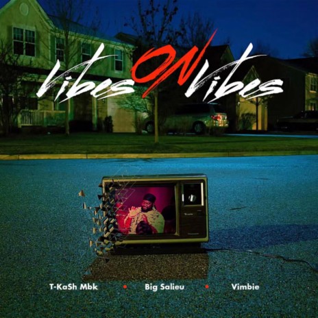 Vibes on Vibes ft. Big Salieu & Vimbie | Boomplay Music