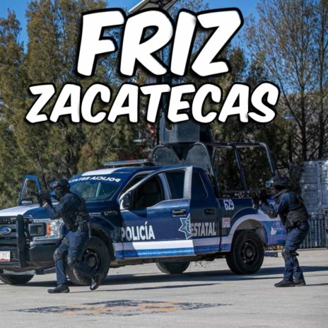 FRIZ Zacatecas | Boomplay Music