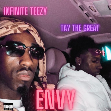 Envy ft. Infinite Teezy | Boomplay Music