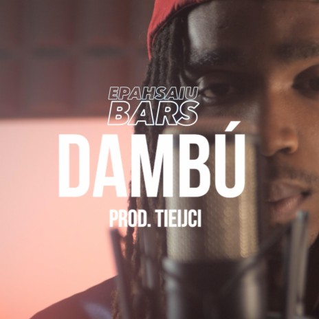 EPAHSAIUBARS ft. Dambú | Boomplay Music