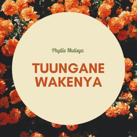 Tuungane Wakenya | Boomplay Music