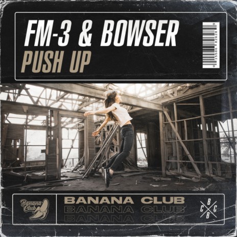 Push Up ft. Bowser | Boomplay Music