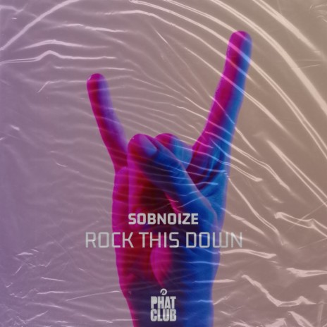 Rock This Down | Boomplay Music