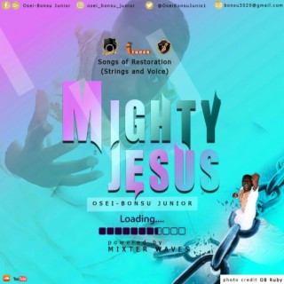 Mighty Jesus